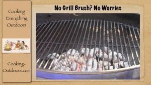 No Grill Brush No Worries